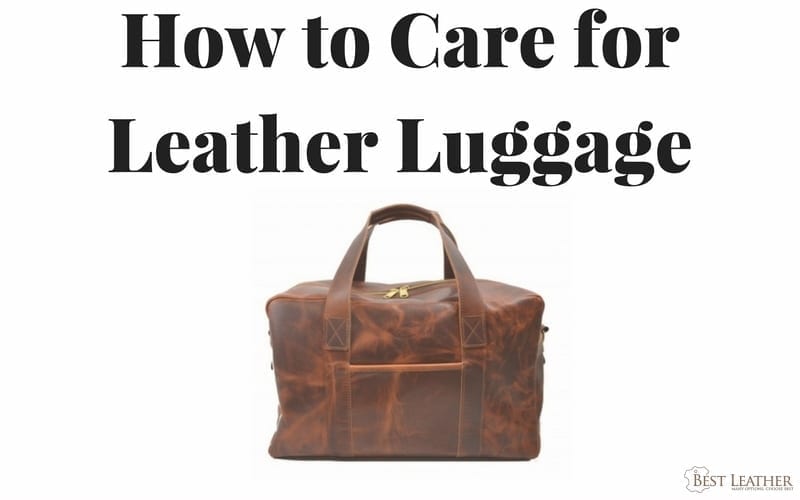 best leather luggage